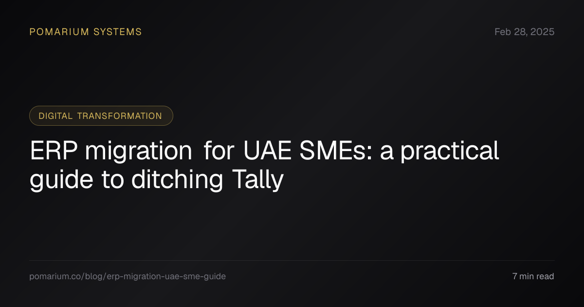 ERP migration for UAE SMEs: a practical guide to ditching Tally ...